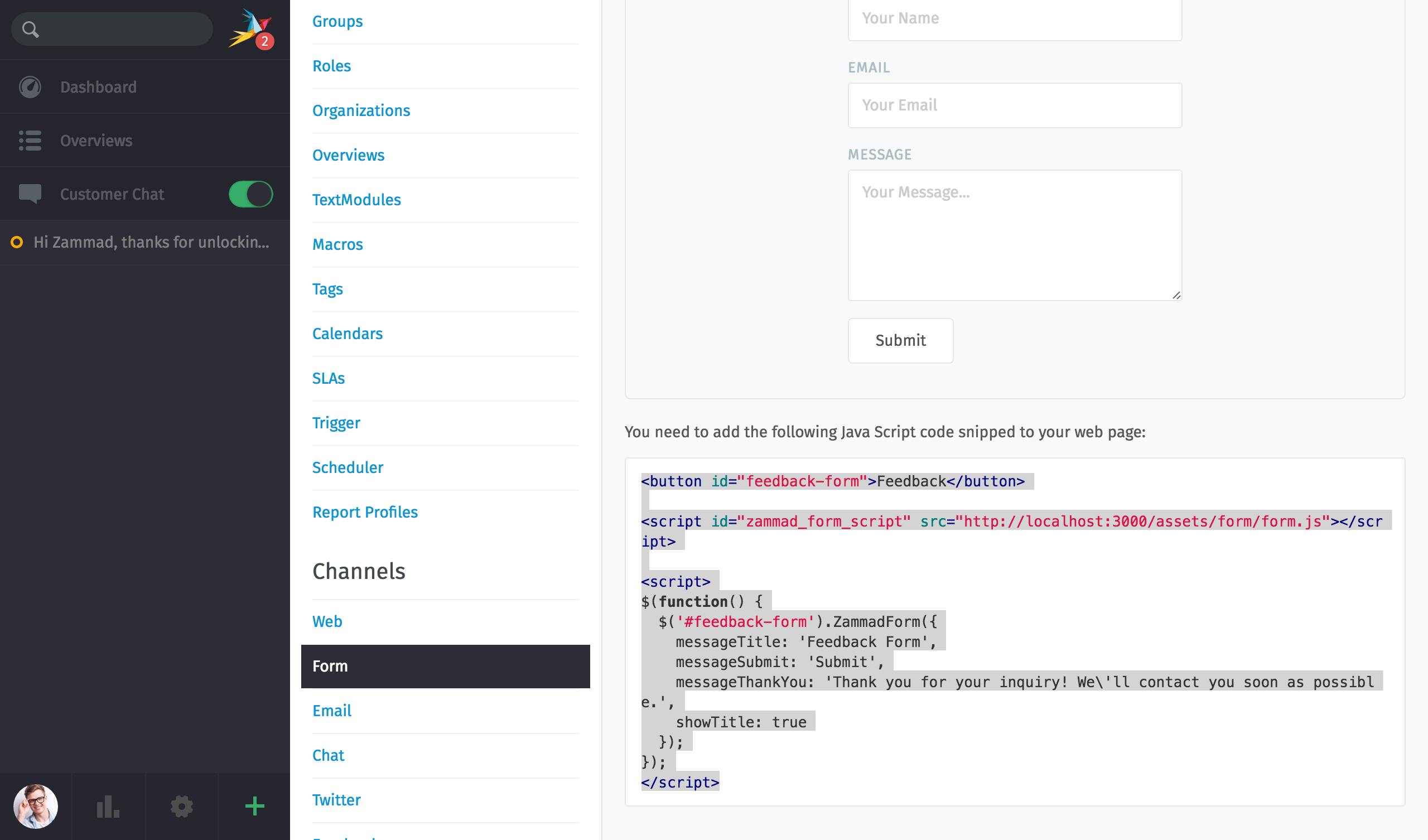 copy the JavaScript snippet and paste it into your website - done
