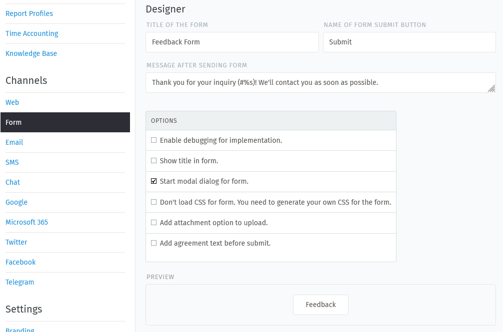 Zammad's form designer supports you with the initial configuration of your form.